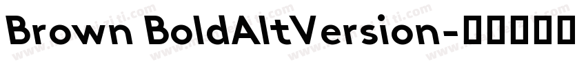 Brown BoldAltVersion字体转换